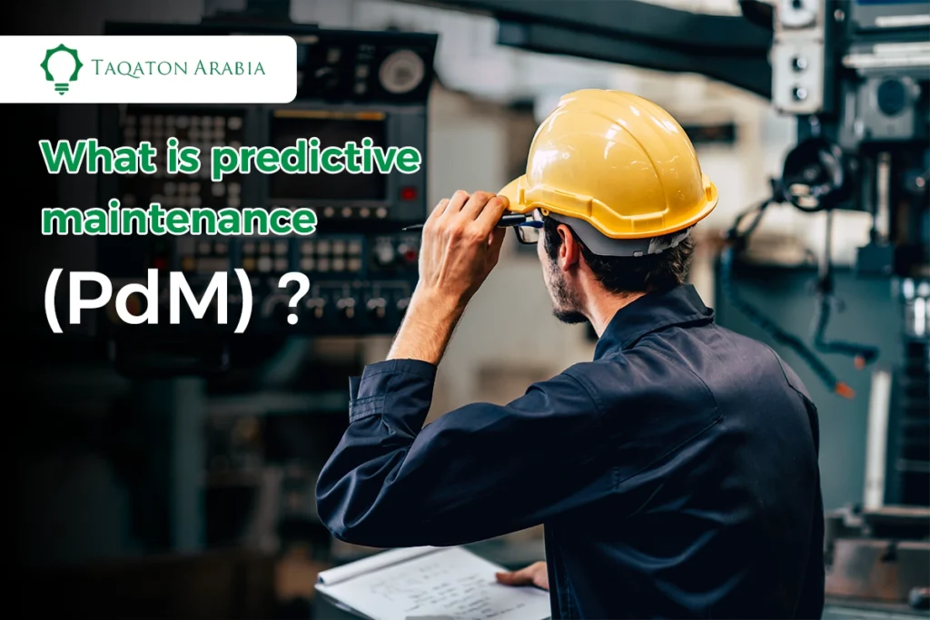 What is predictive maintenance (PdM)