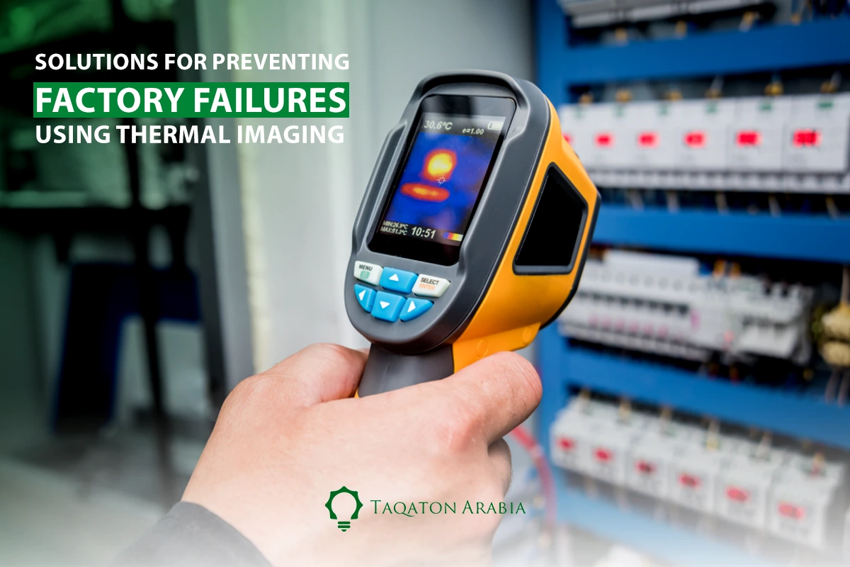 Solutions for Preventing Factory Failures Using Thermal Imaging